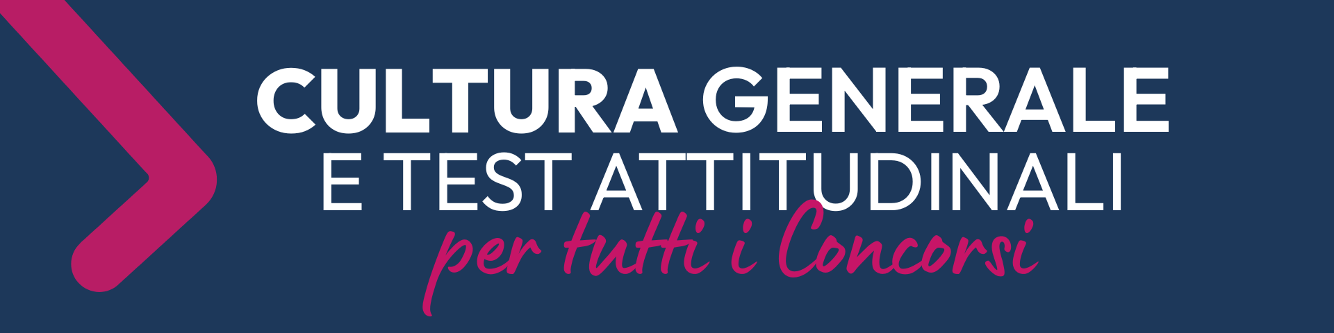 Cultura generale e Test Attitudinali