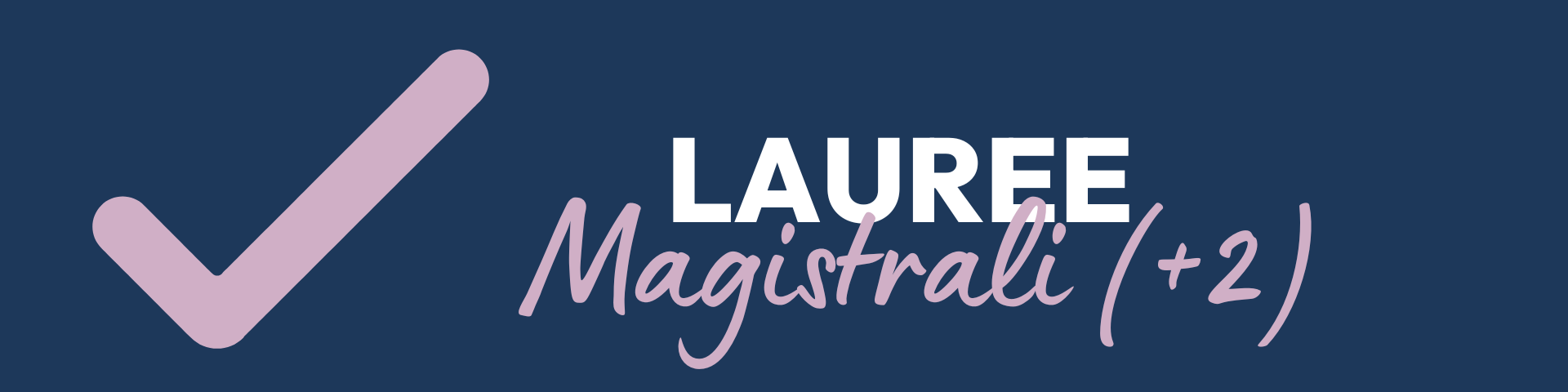 Lauree Magistrali (+2)