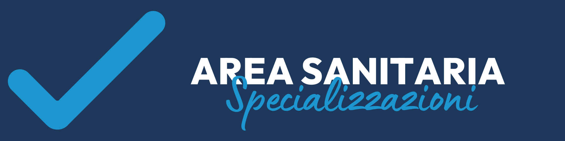 Specializzazioni di Area Sanitaria