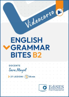  English Grammar Bites B2 – Videocorso Rapido