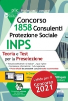  Concorso 1.858 Consulenti Protezione Sociale INPS: teoria e test per la preselezione