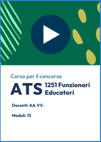  Videocorso per il Concorso 1251 Funzionari Educatori ATS - Ambiti Territoriali Sociali