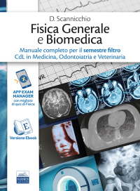  Manuale di Fisica Generale e Biomedica per il semestre filtro