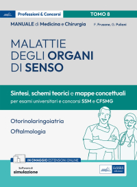  Manuale di Medicina e Chirurgia - Tomo 8 Malattie degli organi di senso