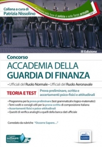  [EBOOK] Concorso Accademia della Guardia di Finanza - Prova preliminare, prova scritta e accertamenti psico-fisici e attitudinali