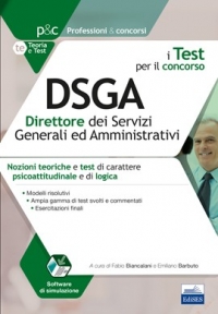  Concorso DSGA - Direttore dei Servizi Generali e Amministrativi - Test attitudinali