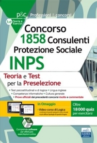  [EBOOK] Concorso 1.858 Consulenti Protezione Sociale INPS: teoria e test per la preselezione