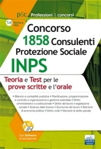  [EBOOK] Concorso 1.858 Consulenti Protezione Sociale INPS: teoria e test per le prove scritte e la prova orale