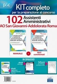  Kit Concorso 102 Assistenti amministrativi AO San Giovanni-Addolorata Roma