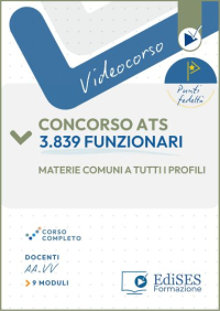  Videocorso 3839 funzionari per il Concorso ATS - Materie comuni a tutti i profili