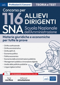  Concorso 116 Allievi Dirigenti SNA (Scuola Nazionale dell'Amministrazione) - Manuale e quesiti per tutte le prove