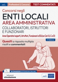  Test commentati per i Concorsi negli enti locali - Area amministrativa