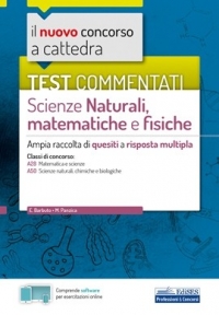  Test commentati Scienze naturali, matematiche e fisiche