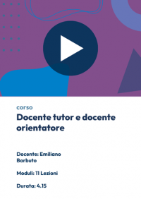  Videocorso online per Docente Tutor e Docente Orientatore