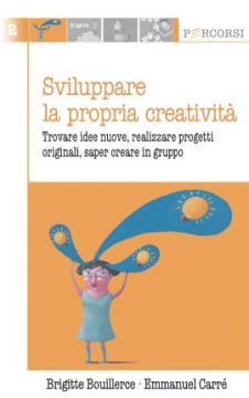 Sviluppare la propria creatività