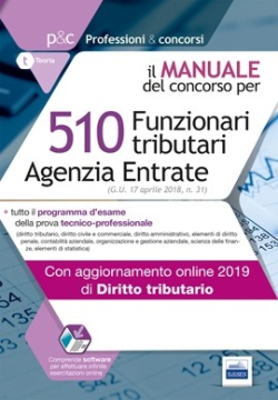 Concorso 510 Funzionari amministrativo-tributari Agenzia delle Entrate - Manuale