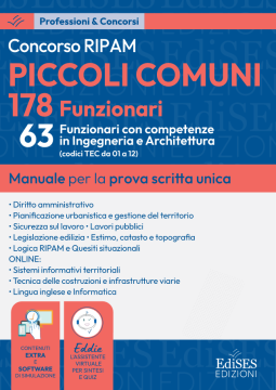 [EBOOK] Concorso RIPAM Piccoli Comuni 178 Funzionari - 63 Funzionari con competenze in Ingegneria e Architettura (codici TEC da 01 a 12)