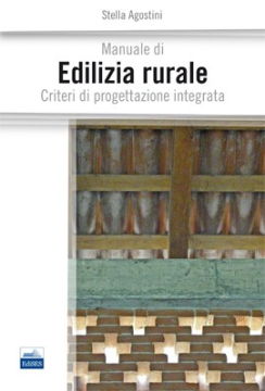 Manuale di Edilizia rurale
