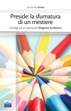 [EBOOK]Preside: la sfumatura di un mestiere