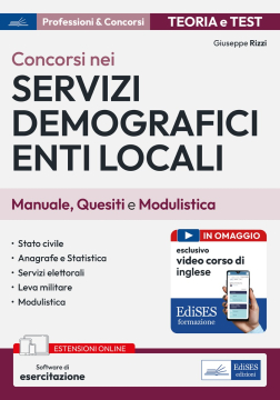 Concorsi nei Servizi demografici enti locali - Manuale, Quesiti e Modulistica