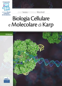 [EBOOK] Biologia Cellulare e Molecolare di Karp