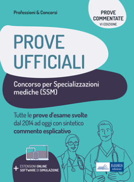 Specializzazioni Mediche - Prove ufficiali commentate Specializzazioni Mediche - Prove ufficiali commentate