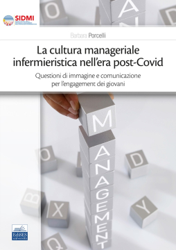 La cultura manageriale infermieristica nell’era post-Covid