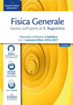 Manuale di Fisica Generale per il semestre filtro basato sull'opera di E. Ragozzino