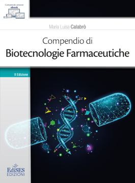Compendio di Biotecnologie Farmaceutiche