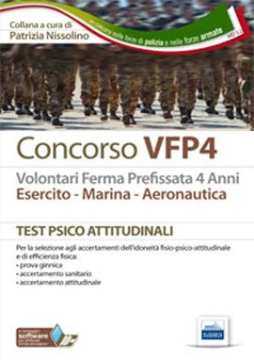 [EBOOK] Concorso VFP4 - Test psico attitudinali