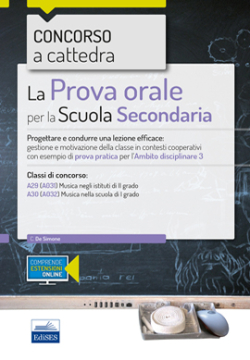 Concorso a cattedra - La prova orale per l'Ambito disciplinare 3 (Musica)