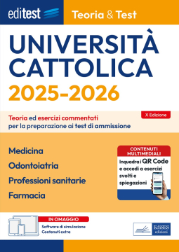 Test Cattolica 2025: Manuale per Medicina, Professioni Sanitarie e Farmacia