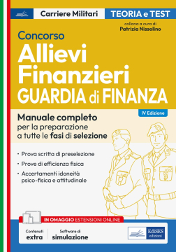 [EBOOK] Concorso Allievi Finanzieri: manuale completo per la preparazione a tutte le fasi di selezione