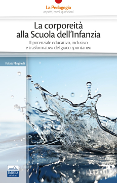 [EBOOK] La corporeità alla Scuola dell’Infanzia