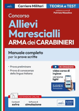 Concorso Allievi Marescialli Arma dei Carabinieri - Manuale completo per le prove scritte