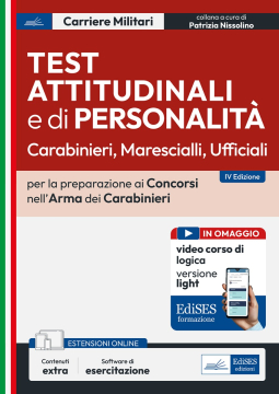 Test attitudinali e di personalità per la preparazione ai Concorsi nell'Arma dei Carabinieri