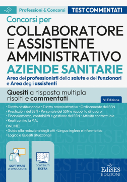 Test commentati per i concorsi di Collaboratore e Assistente amministrativo nelle Aziende sanitarie