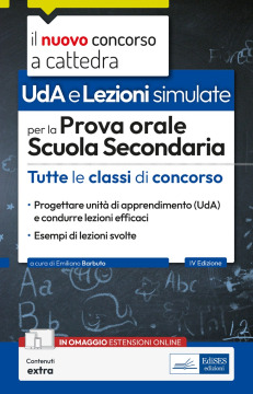 UdA e Lezioni simulate per la prova orale del concorso Scuola Secondaria - Tutte le classi di concorso