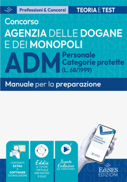 Manuale Concorso 100 posti Categorie Protette Agenzia delle Dogane e dei Monopoli (L. 68/1999)