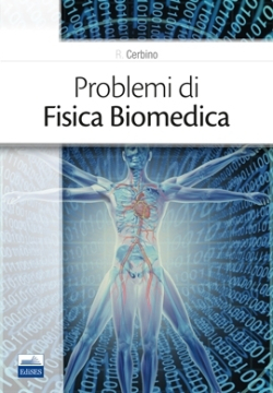 [EBOOK] Problemi di Fisica Biomedica