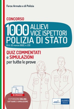 Concorso 1000 Vice Ispettori Polizia di Stato - Quiz commentati e simulazioni 2022