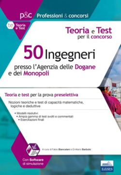 Concorso 50 Ingegneri presso l'Agenzia delle Dogane e dei Monopoli