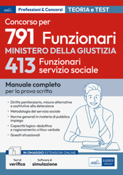 [EBOOK] Concorso 791 posti al Ministero della Giustizia - Profilo 413 Funzionari Servizio Sociale