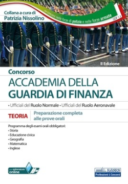 Concorso Accademia della Guardia di Finanza: manuale per le prove orali