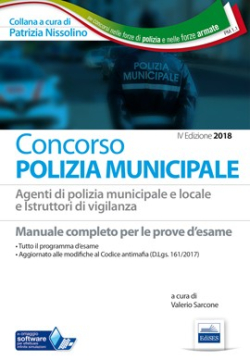 Concorso nella Polizia municipale - Manuale Concorso nella Polizia municipale - Manuale