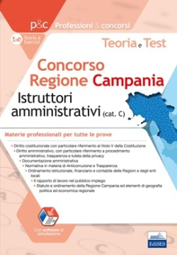 [EBOOK] Concorso Regione Campania - 380 Istruttori amministrativi - Materie professionali per tutte le prove