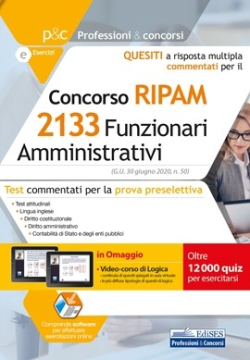 Concorso RIPAM 2133 Funzionari amministrativi - Quesiti a risposta multipla commentati