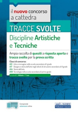 Tracce svolte di Discipline Artistiche e Tecniche