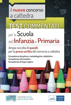 Test commentati per la Scuola dell'Infanzia e Primaria