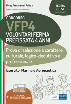 [EBOOK] Concorso VFP4 Esercito, Marina e Aeronautica: manuale di teoria e test